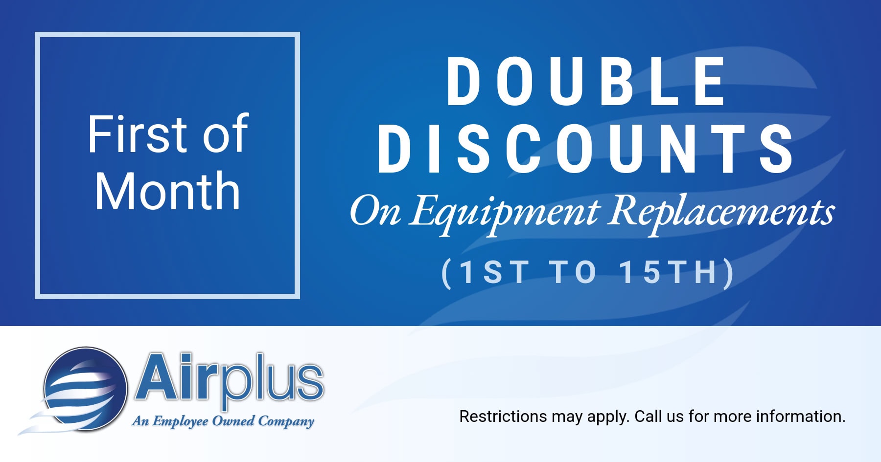 Double discounts.